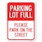 Signmission Parking Lot Full-Please Park on Street Heavy-Gauge Alum Rust Proof Parking, 18" x 24", A-1824-23432 A-1824-23432 - alternate 1